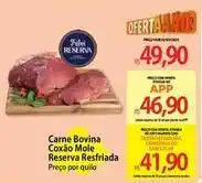Atacadão Reserva - carne bovina coxao mole resfriada oferta