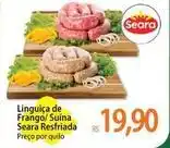 Atacadão Seara - linguiça de frango/suina oferta