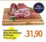 Atacadão Bovina - carne bovina músculo reserva resfriada oferta