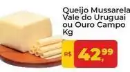 Tonin Superatacado Vale - queijo mussarela do uruguai ou ouro campo oferta