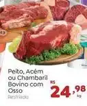 Novo Atacarejo Peito, acém ou chambaril bovino com osso oferta
