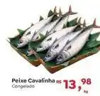 Novo Atacarejo Peixe cavalinha oferta