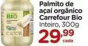 Carrefour Carrefour - palmito de açaí orgânico bio oferta