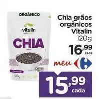 Carrefour Vitalin - chia grãos orgânicos oferta