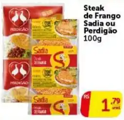 Pires Steak de Frango Sadia ou Perdigão oferta