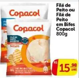 Pires Filé de Peito ou Filé de Peito em Bifes Copacol oferta