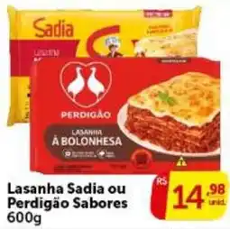 Pires Lasanha Sadia ou Perdigão Sabores oferta