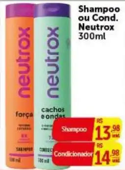 Pires Shampoo ou Cond. Neutrox oferta
