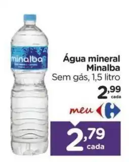 Carrefour Bairro Água mineral Minalba oferta