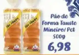 Supermercados Tauste Pão de Forma Tauste Mineiro oferta