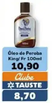 Supermercados Tauste Óleo de Peroba King oferta