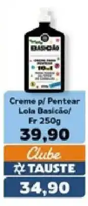 Supermercados Tauste Creme p/ Pentear Lola Básico oferta