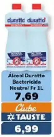 Supermercados Tauste Álcool Duratto Bactericida Neutro Fr oferta