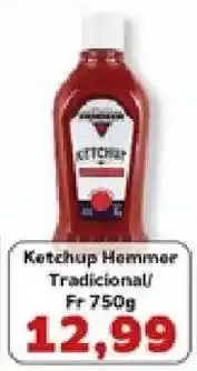 Supermercados Tauste Ketchup hemmer tradicional oferta