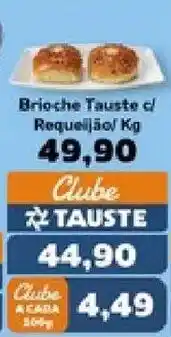 Supermercados Tauste Brioche Tauste c/ Requeijão oferta
