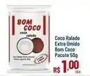 Max Atacadista Bom coco - coco ralado extra úmido coco oferta