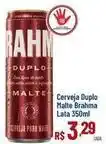 Max Atacadista Brahma - cerveja duplo malte oferta