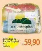 Atacadão Aurora - cesta básica tropical oferta