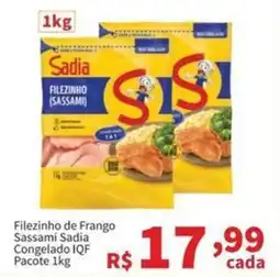 Macromix Atacado Filezinho de Frango Sassami Sadia oferta