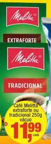 Frangolândia Café melitta extraforte ou tradicional oferta