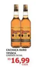 Assaí Atacadista Ypióca - cachaça ouro oferta