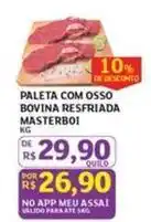 Assaí Atacadista Masterboi - paleta com osso bovina resfriada oferta