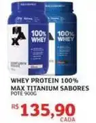 Assaí Atacadista Sabores - whey protein 100% max titanium sabores oferta