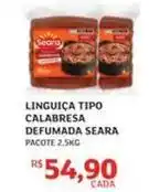 Assaí Atacadista Seara - linguiça tipo calabresa defumada oferta
