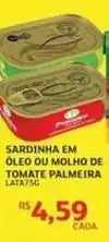 Assaí Atacadista Palmeira - sardinha em óleo ou molho de tomate oferta