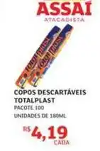 Assaí Atacadista Assaí - copos descartáveis totalplast oferta