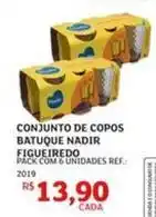 Assaí Atacadista Figueiredo - conjunto de copos batuque nadir oferta