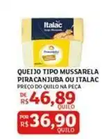 Assaí Atacadista Piracanjuba - queijo tipo mussarela ou italac oferta