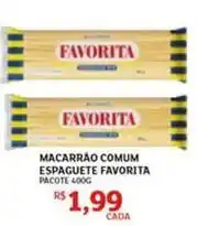 Assaí Atacadista Favorita - macarrão comum espaguete oferta