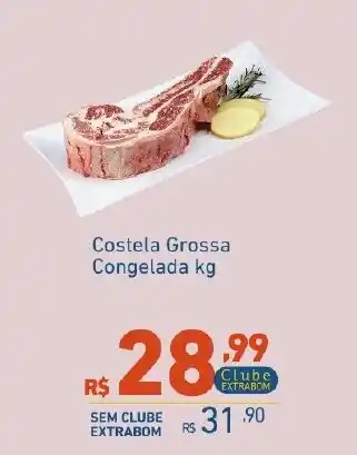Extrabom Supermercados Costela Grossa Congelada kg oferta