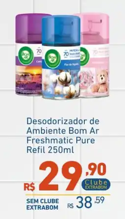 Extrabom Supermercados Desodorizador de Ambiente Bom Ar Freshmatic Pure Refil oferta