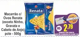 Serrano Supermercado Macarrão c/ Ovos Renata oferta