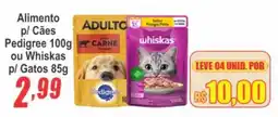 Serrano Supermercado Alimento p/ Cães Pedigree 100g ou Whiskas p/ Gatos 85g oferta