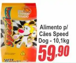 Serrano Supermercado Alimento p/ Cães Speed Dog oferta