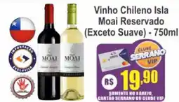 Serrano Supermercado Vinho Chileno Isla Moai Reservado (Exceto Suave) oferta