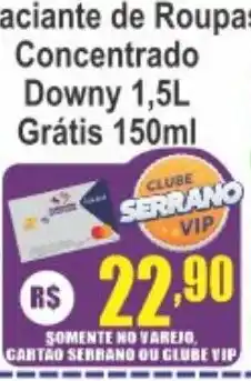 Serrano Supermercado Lavande de Roupas Concentrado Downy oferta
