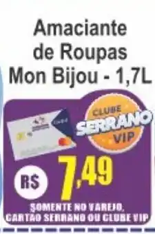 Serrano Supermercado AmaciantedeRoupasMonBijou oferta