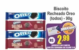 Serrano Supermercado Biscoito Recheado Oreo (todos) oferta