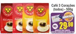 Serrano Supermercado Café 3 Corações oferta