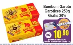 Serrano Supermercado Bombom Garoto Garotices oferta
