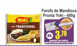 Serrano Supermercado Farofa de Mandioca Pronta Yoki oferta