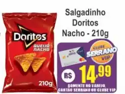 Serrano Supermercado Salgadinho Doritos Nacho oferta