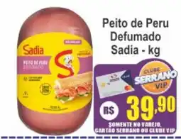 Serrano Supermercado Peito de Peru Defumado oferta