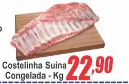 Serrano Supermercado Costelinha Suína Congelada oferta