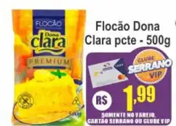 Serrano Supermercado Flocão Dona Clara pcte oferta