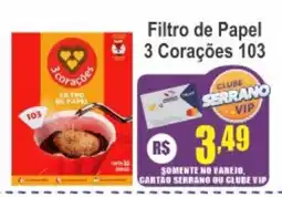 Serrano Supermercado Filtro de papel 3 corações 103 oferta